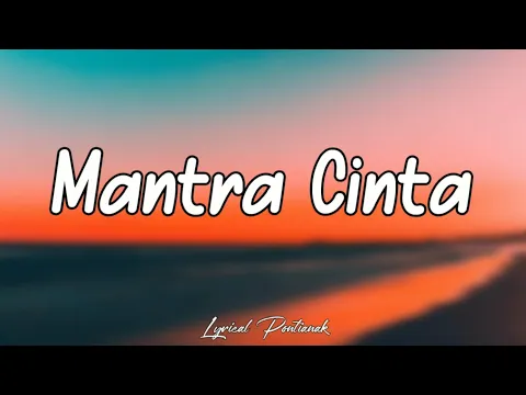 Download MP3 Mantra Cinta - Rizky Febian (Lyrics)