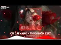 Lagu Cô Gái Vàng x Thích Hôn 9277 - VH Remix, Nhạc Hot Trend TikTok (Style Huy PT Remix) | MP MUSIC