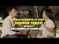 Download Lagu MITHA TALAHATU FT STEVY - SEHIDUP SEMATI (COVER TRY NANDEZ FT IVOND BUGA)