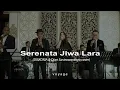 Download Lagu Serenata Jiwa Lara (cover) - Voyage Music