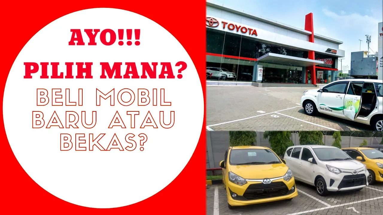 Pilih Mobil Baru atau Mobil Bekas ?? 5 alasan membeli mobil bekas. 