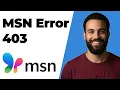 MSN Error 403 Quick Fix Guide