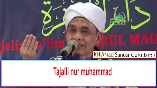 Download Tajalli nur Muhammad KH Ahmad Sanusi  guru Jaro MP3