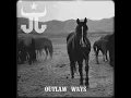 Outlaw Ways - Jessta James