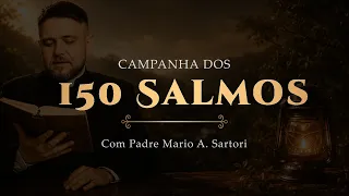 150 SALMOS | Salmo 37 - Padre Mario