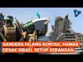 Download Lagu Dua Sandera Hilang Kontak, Hamas Desak Israel Hentikan Serangan Udara demi Keselamatan Tawanan