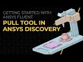 How to Use the Pull Tool in Ansys Discovery Lesson 1