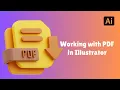 How to Open Edit and Save a PDF in Illustrator