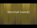 Marshall name