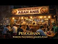 Lagu KISAH NYATA PESUGIHAN WARUNG NASI KEBULI ABAH ANIS DI JAKARTA