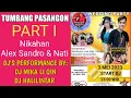 Download Lagu TUMBANG PASANGON PART I - NIKAHAN ALEX SANDRO \u0026 NATI BY DJ HALILINTAR \u0026 DJ MIKA LI QIN