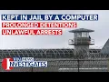 E-courts System is Keeping People in Jail Software cost 100M from taxpayers