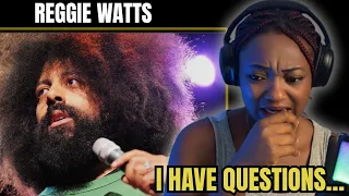 I HAVE SO MANY QUESTIONS First Time Hearing Reggie Watts