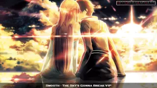 Download Smooth - The Sky's Gonna Break VIP MP3