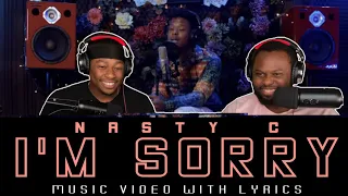 nasty c im sorry from lost files brothers reaction 