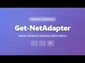 Get-NetAdapter View Network Adapter Details in PowerShell Complete Guide for Beginners