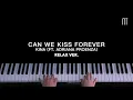 Download Lagu Kina – Can We Kiss Forever Piano Cover (ft. Adriana Proenza)