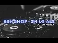 Download Lagu IM LO ALE - BEN SNOF | Dutch Remix
