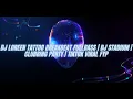Download Lagu DJ LOREEN TATTOO BREAKBEAT FULLBASS | Dj Stadium | Clubbing Party | Tiktok Viral FYP
