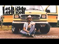 Craig Wayne Boyd - Let It Ride Let It Roll
