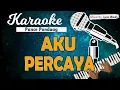 Download Lagu Karaoke AKU PERCAYA - Pance Pondaag // Music By Lanno Mbauth