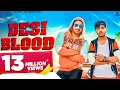 Download Lagu Desi Blood (Official Video) : Amanraj Gill | Rohit Tehlan \u0026 Sonika Singh | Haryanvi Song