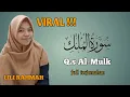 Download Lagu Lili Rahmah Surah Al-Mulk full terjemahan