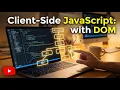 Client-Side JavaScript with DOM
