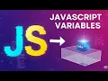 JAVASCRIPT VARIABLES