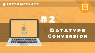 Intermediate Java Tutorial Datatype Conversion Parsing Type Casting Filipino Tagalog
