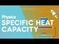 Specific Heat Capacity Matter Physics FuseSchool