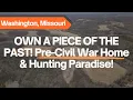 Rare Pre-Civil War Estate on 130 Acres Hunting Water Log Cabin Drone Tour Washington MO