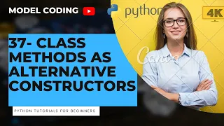 Class Methods As Alternative Constructors Python for beginners in hindi