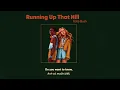 Vietsub | Running Up That Hill (A Deal With God) - Kate Bush | Stranger Things 4 | Lyrics Video