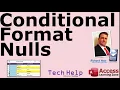 Conditional Formatting on a NULL Value in Microsoft Access - IsNull Blank Entries Missing Data
