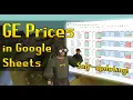 OSRS and Google Sheets Pt1 Basic GE Tracker - Live