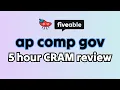 AP Comparative Government - 5 hour CRAM review all units