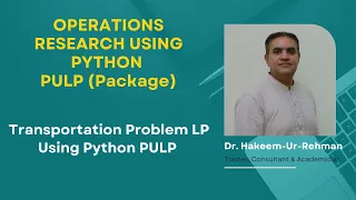 Python PuLP Tutorial Transportation Linear Programming Problem Solved Explained