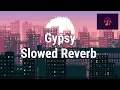 Download Lagu Gypsy | New Haryanvi Song | Pranjal Dahiya | Slowed Reverb