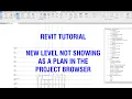 Revit Tutorial - Add a level but no plan shows in the project browser