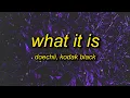 Lagu Doechii - What It Is (Lyrics) ft. Kodak Black | what it is hoe what's up what's up