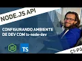 Node js API C01P03 - Setting up TypeScript in dev with ts-node and ts-node-dev