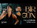 Download Lagu Pərviz Bülbülə ft. Pərvanə — Bir Gün