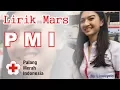 Download Lagu Lirik Mars PMI Palang Merah Indonesia