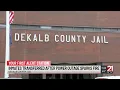 DeKalb County Jail inmates transferred to nearby facilities after power outage leads to fire