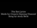 Download Lagu The Bat Lyrics