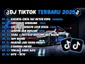 DJ TIKTOK TERBARU 2025-🎵DJ KATANYA CINTA TAK BUTUH RUPA 🎵 DJ CINTA DARI SEBERANG FULL ALBUM