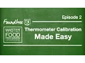 Episode 2 - Thermometer Calibration Made Easy