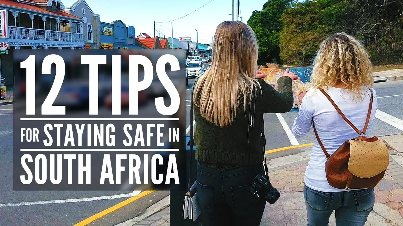 Is South Africa safe to travel to? - 12 Tips for staying safe when you visit SA