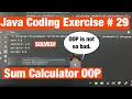 I Built a Sum Calculator in Java and it works